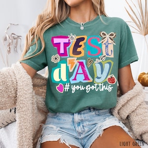Test Day Teacher Shirt Comfort Colors State Testing Tee Testing Coordinator Tshirt School Testing Week T-shirt You Got This Dont Stress Tee