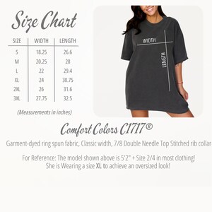 May include: A size chart for a Comfort Colors C1717 t-shirt, with measurements in inches. Sizes range from S to 3XL, with widths from 18.25 to 27.75 inches and lengths from 26.6 to 32.5 inches. The image also shows a person wearing the t-shirt.