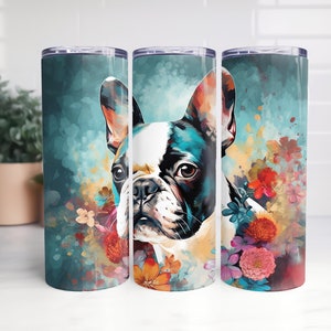 Beautiful Watercolor French Bulldog, Frenchie, with Flowers, Cute TUMBLER WRAP, Sublimation, Skinny 20oz and 30oz, straight and tapered, PNG