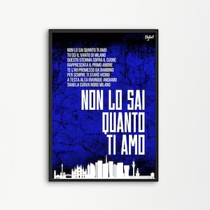Du vet inte hur mycket jag älskar dig, fans, Ultras FC Inter, Nerazzurri, körsång, affischtryck | Utskrivbar digital nedladdning | SKYLLART PRINTS
