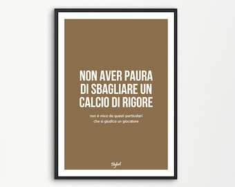 Don&#39;t be afraid to miss a penalty kick De Gregori Choir Song Poster Print | Printable Digital Downloadable | SKYLLART PRINTS