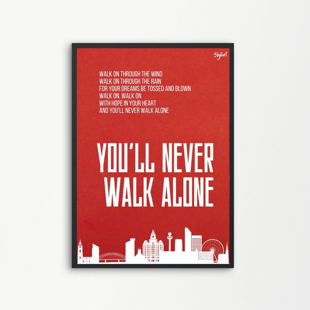 You'll Never Walk Alone Fans Fans Ultras FC Liverpool Choir Song Poster ...