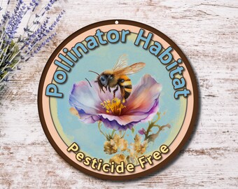 Pollinator Habitat Garden Sign | Apiary Bee Sign | Pollinators Welcome Pesticide Free Sign for Garden | Bees Butterfly Apiarists Gift