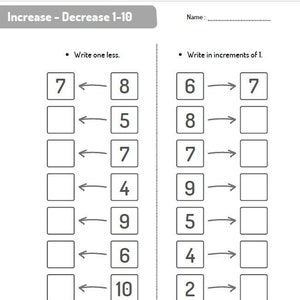 Peut inclure: Une feuille de travail avec deux colonnes de problèmes de nombres. La colonne de gauche demande aux élèves d'écrire un de moins que le nombre donné. La colonne de droite demande aux élèves d'écrire par incréments de 1. La feuille de travail est intitulée "Augmenter - Diminuer 1-10".
