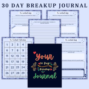 May include: A 30-day breakup journal with a blue and white floral design. The journal includes a calendar, prompts for reflection, and a section for gratitude. The cover features the text "Your 30 Day Breakup Journal" in colourful lettering.