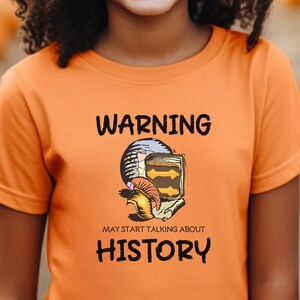 Kids History Shirt, Warning May Start Talking About History, History Lover, Funny History Shirt, History Buff, History Teacher, History Gift
