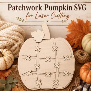 May include: A light-colored wooden pumpkin-shaped craft piece featuring a grid pattern with small X-shaped connectors at each intersection and a single leaf accent at the top. The text Patchwork Pumpkin SVG for Laser Cutting is visible.