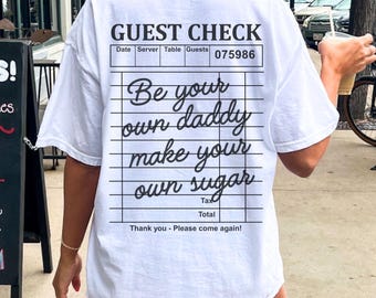 Be your own daddy PNG SVG, Make your own sugar Png Svg, Guest Check Png, Sugar daddy PNG, Funny Hustle png, Grind png, Check please png