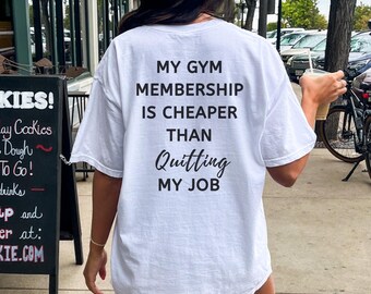 My gym membership is cheaper than quitting my job PNG, Trendy gym Png Svg, Cricut Sublimation Digital Download, Funny workout gym SVG file