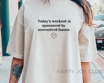 Today’s workout is sponsored by unresolved Issues PNG, Trendy gym Png Svg, Cricut Sublimation Digital Download, Funny workout gym SVG PNG