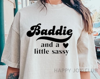 Baddie and a little Sassy SVG PNG, Baddie png, Trendy png, Hübsches png, Sassy png, Savage png, Hustler png, Grind png, Sassy Girl png