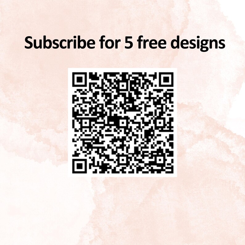 May include: A black and white QR code with the text "Subscribe for 5 free designs" above it.
