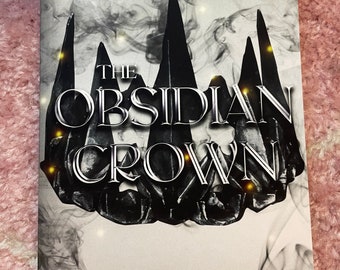 The Obsidian Crown - Signed