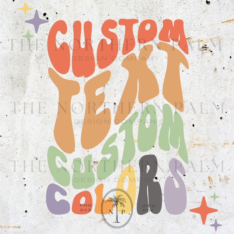 Custom Groovy Wavy Font Svg Png Custom Text Color Design Groovy Retro Custom Groovy Wavy Font Svg Png Custom Text Color Design Groovy Retro