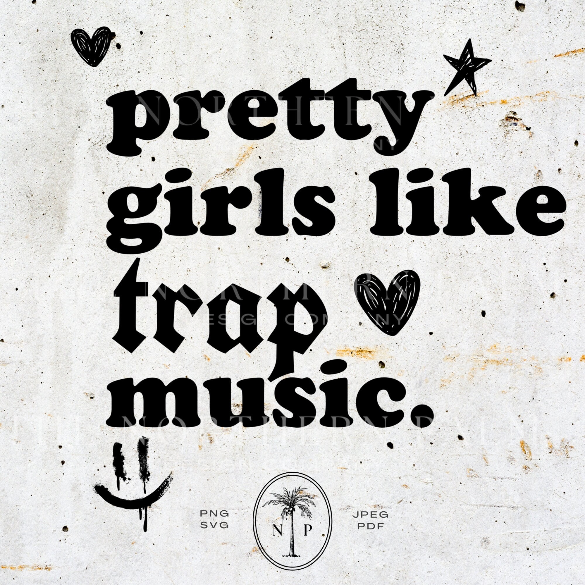 Trap Music Shirt Pretty Girls Like Trap Music Svg Hood Playlist Png Hood  Mom Motherhood Shirt for Mom - Etsy
