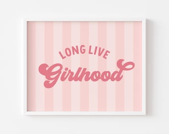 Decoración de pared para habitación de niñas "Long Live Girlhood", impresión de pared para dormitorio de niña, póster retro para cuarto de juegos de niña, arte de pared rosa