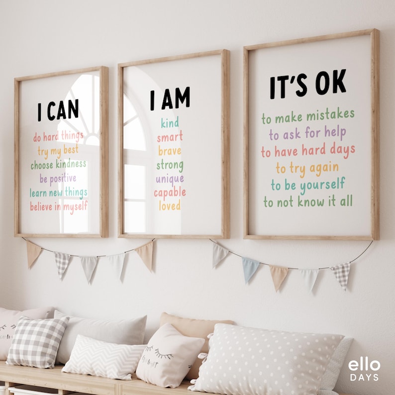May include: Three framed prints with motivational messages for children. The first print says "I Can" and lists positive affirmations. The second print says "I Am" and lists positive attributes. The third print says "It's OK" and lists positive affirmations about making mistakes and being yourself.