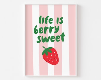Strawberry Decor Food Wall Art, Life Is Berry Sweet Strawberry Print, Fun Kitchen Decor, Food Art Summer Decor, Motivation Poster