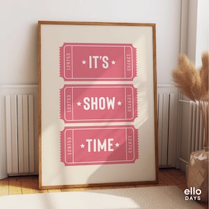Es ist Show Time Tickets Wand Kunst Druck, Retro Vintage Rosa Wand Dekor, Recital Day Poster, Tanz Konzert Druck, Mädchen Zimmer Dekor