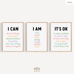 May include: Three framed prints with motivational messages. The first print says "I CAN" and lists positive affirmations. The second print says "I AM" and lists positive attributes. The third print says "IT'S OK" and lists positive affirmations about making mistakes and being yourself.