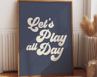Lets Play All Day Retro Poster Print, Vintage Boys Room Wall Decor, Navy Blue Wall Art, Vintage Playroom Decor, Aesthetic Wall Art