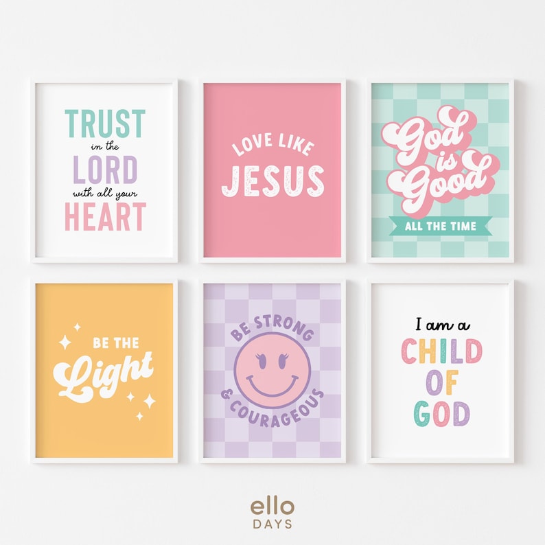 May include: Set of six colourful printable wall art prints with inspirational quotes about faith and positivity. The prints feature a variety of colours and fonts, including pink, yellow, purple, green, and blue. The quotes include "Trust in the Lord with all your heart", "Love like Jesus", "God is good all the time", "Be the light", "Be strong and courageous", and "I am a child of God".