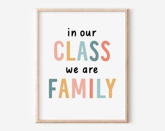 In Our Class We Are Family Wall Print – Muted, Classroom Family Poster, Preschool Wall Decor, Daycare Printable Wall Art, Digital Download
