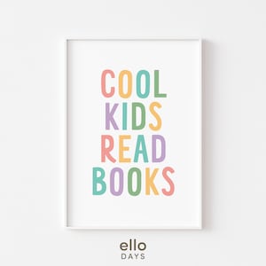 Cool Kids Read Books Classroom Decoration Sign, Reading Corner Wall Art, Library Poster Printable, Playroom Decor