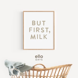 Pero la primera impresión de la guardería de leche, arte divertido de la pared de la guardería del bebé, cartel imprimible humorístico de los niños, guardería boho, decoración de la sala de juegos, descarga digital