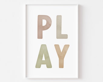 PLAY Printable Wall Art Poster | Neutral Playroom Decor | Toddler Kids Wall Art Print | Homeschool Classroom Decor | Baby Nursery Digital