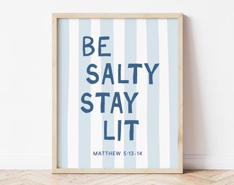 Be Salty Stay Lit Christian Wall Art Print, Scripture Bible Verse Decor, Coastal Wall Art, Blue Wall Print