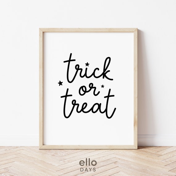 Halloween Trick or Treat Printable Sign | Halloween Wall Print Decor | Kids Room Playroom Nursery Poster | Minimalist Home Decoration