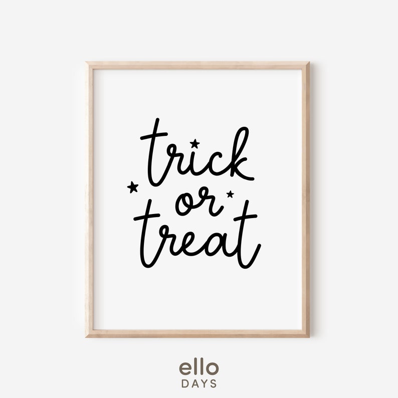 May include: A black and white printable art print with the text "trick or treat" in a handwritten font. The text is surrounded by two small stars.