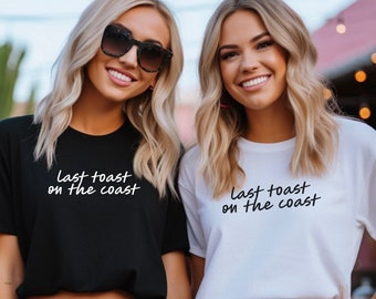 Beach Bachelorette Party Shirts, Bachelorette Shirts, Bachelorette Cruise, Last Toast On Coast, Nautical, Yacht Shirt
