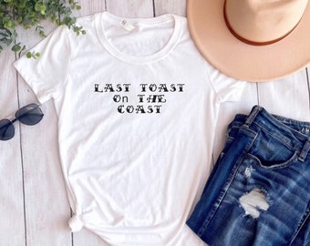Beach Bachelorette Party Shirts, Bachelorette Shirts, Bachelorette Cruise, Last Toast On Coast, Nautical, Yacht Shirt