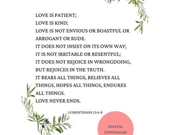 1 Corinthians 13:4-8 Bible Verse Printable Bible Quote Scripture Wall Art Digital Download Wedding Christening/Baptism Gift Olive Stem