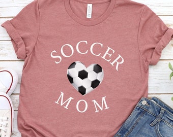 Soccer Mom Shirt, Gifts For Soccer Mom, Soccer Mom T-shirt, Soccer Mom Gift, Women Soccer Shirt, Sports Mom Shirt, Game Day Soccer Shirt