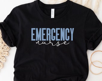 Emergency Nurse Shirt, ER Nurse Shirt, Emergency Nurse T-shirt, ER Nurse Gift, Emergency Department Nurse. Emergency Nurse Tee