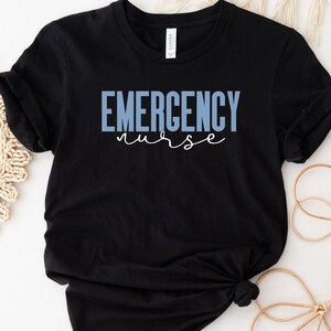 Emergency Nurse Shirt, ER Nurse Shirt, Emergency Nurse T-shirt, ER Nurse Gift, Emergency Department Nurse. Emergency Nurse Tee