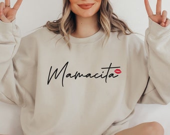Mamacita Sweatshirt, Mamacita Shirt, Latina Woman Shirt, Hot Mama, Senoritas Shirt, Mama Shirt, Mama Gifts, Mother's Day Shirt, Gift For Mom