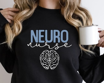 Neuro Nurse Sweatshirt, Gift For Neuro Nurse, Neuro Nurse Sweater, Neurology Nurse Shirt, Neuroscience Nurse Gift, Nurse Christmas Gift