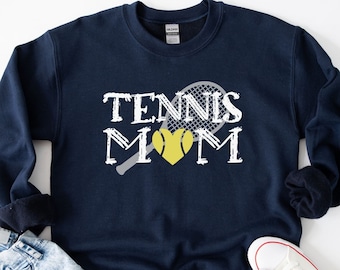 Tennis Mom Sweatshirt, Tennis Mom Shirt, Tennis Mom Gift, Mother's Day Gift For Tennis Mom, Tennis Mom Sweater, Tennis Shirt For Mom