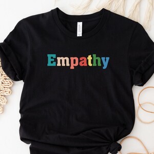 Empathie T-shirt, Empathie Shirt, Freundlichkeit Shirt, Positivität Tshirt, wählen Sie Freundlichkeit Shirt, Seien Sie Kind Tshirt, psychische Gesundheit Shirt