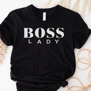 Gift for Boss, Girl Boss Shirt, Boss Gifts, Gift For Mom, Boss Day, Boss Shirt, Boss Tshirt