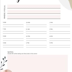 May include: A printable daily task planner with a section for where to focus, a time schedule from 6 AM to 5 PM, and a notes section. The planner has a light brown and white background with a floral design.