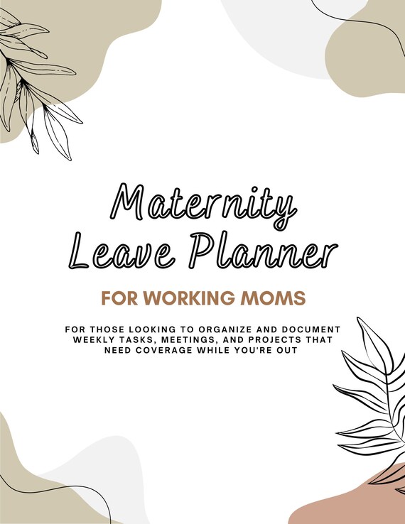 Maternity Leave Planner | Working Moms Employer Plan (Digital Download)