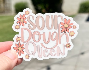 Sourdough Queen | Hobby Vinyl Sticker |