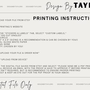 Op de afbeelding: Een digitaal document getiteld Design By Taylor Printing Instructions. Het bevat zes stappen voor het downloaden en afdrukken van labels via Uprinting, inclusief de selectie van losse stansen, een formaat van 6,35 cm bij 6,35 cm en glanzend wit papier.