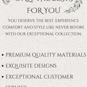 May include: A beige background with the text "ONLY THE BESTS FOR YOU" and additional text below. The text includes "YOU DESERVE THE BEST. EXPERIENCE COMFORT AND STYLE LIKE NEVER BEFORE WITH OUR EXCEPTIONAL COLLECTION." and bullet points for "PREMIUM QUALITY MATERIALS", "EXQUISITE DESIGNS", and "EXCEPTIONAL CUSTOMER SERVICE."
