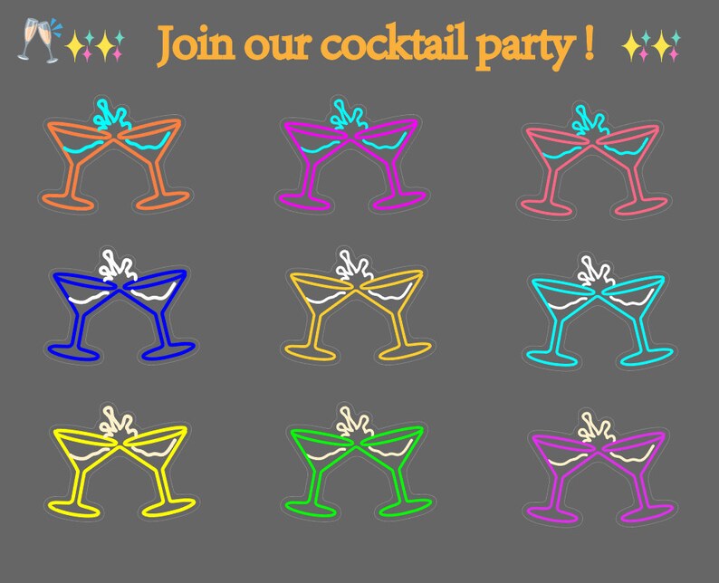May include: A set of nine neon-style sticker designs featuring two clinking cocktail glasses with a splash effect. The text "Join our cocktail party!" appears at the top in orange, flanked by champagne glass and star icons in various colors.